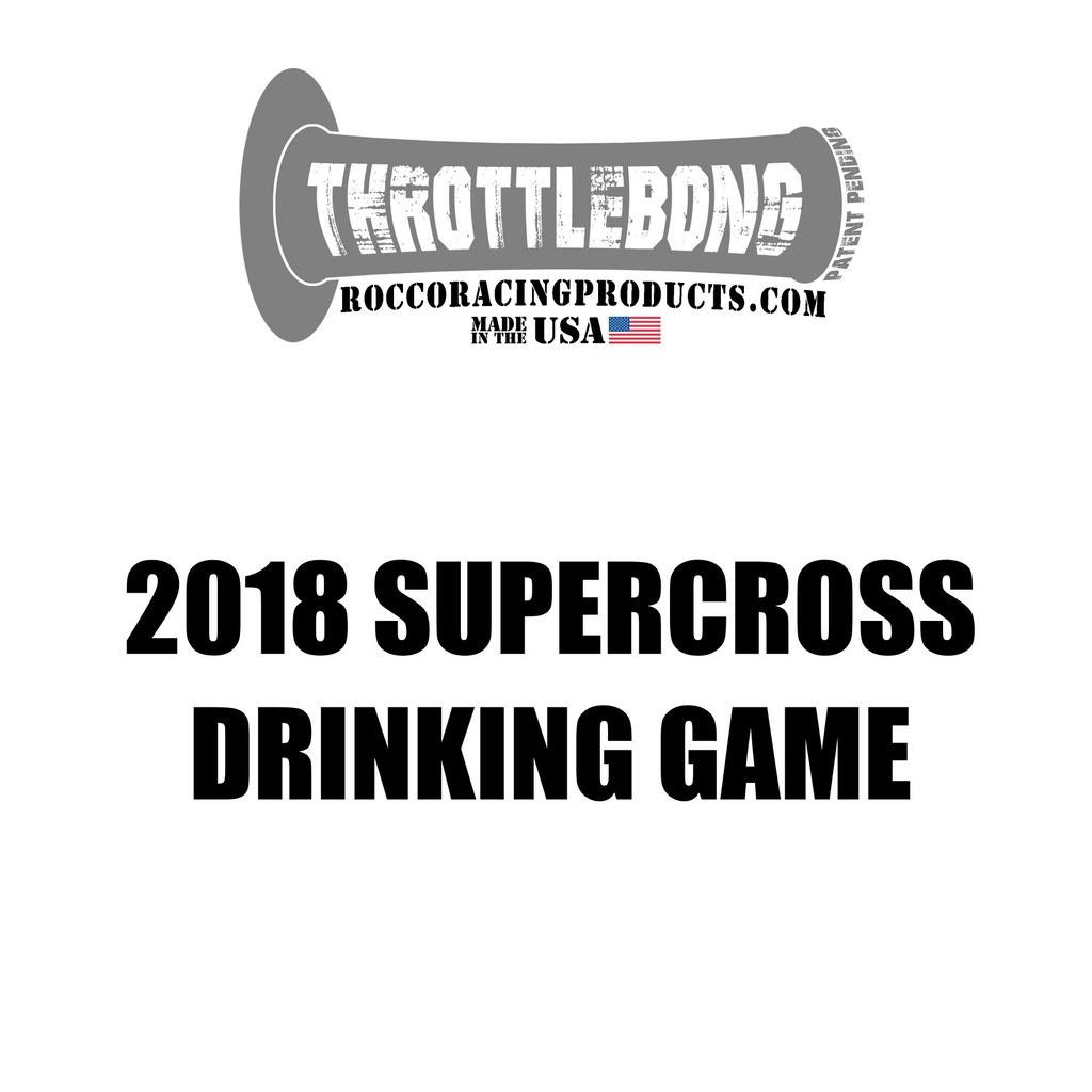2018 Supercross Drinking Game