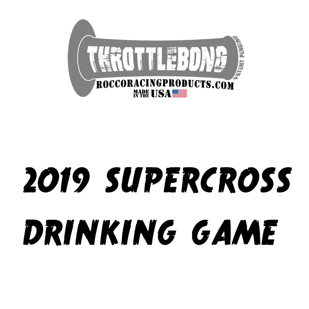 2019 Supercross Drinking Game